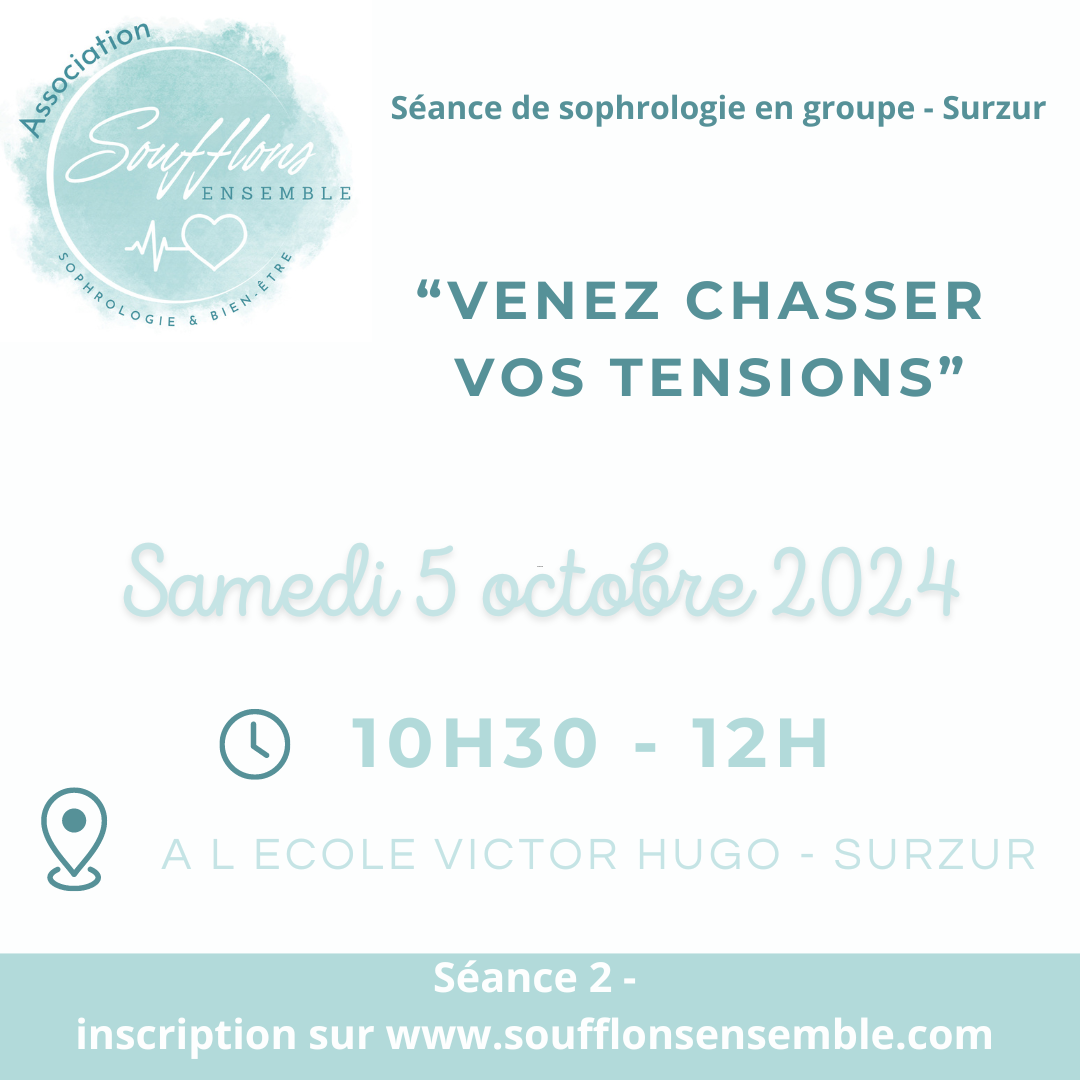 SEANCE 2 - CHASSER VOS TENSIONS