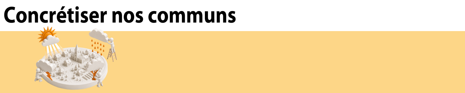 Concrétiser nos communs