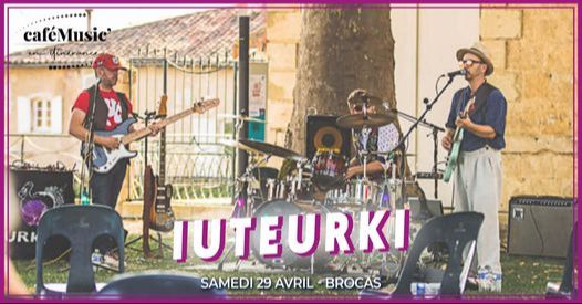 IUTEURKI en concert