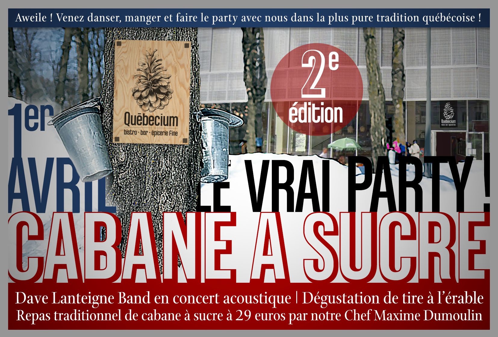 Le Vrai Party Cabane à sucre ! - 2nd edition