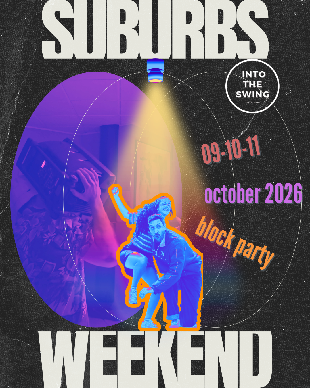 SUBURBS WEEKEND