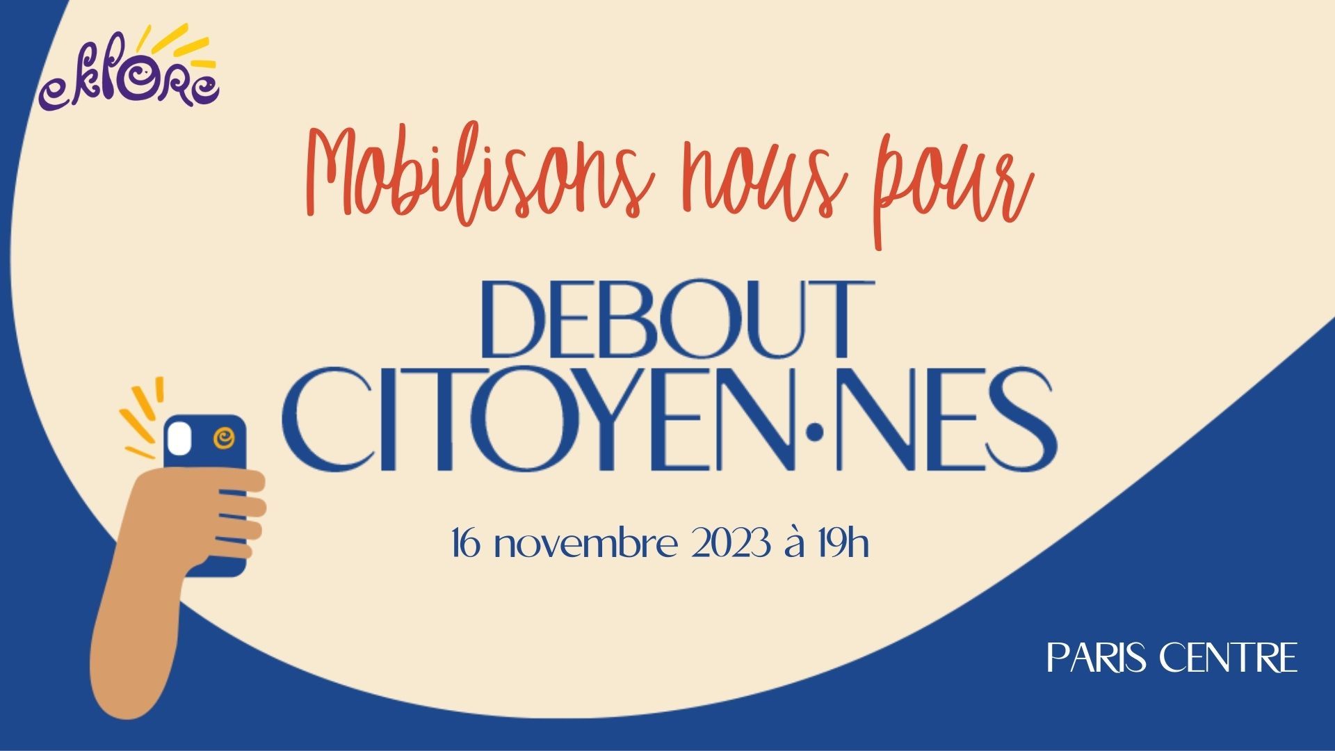 Mobilisation (Debout) Citoyen·nes Édition 2023 !