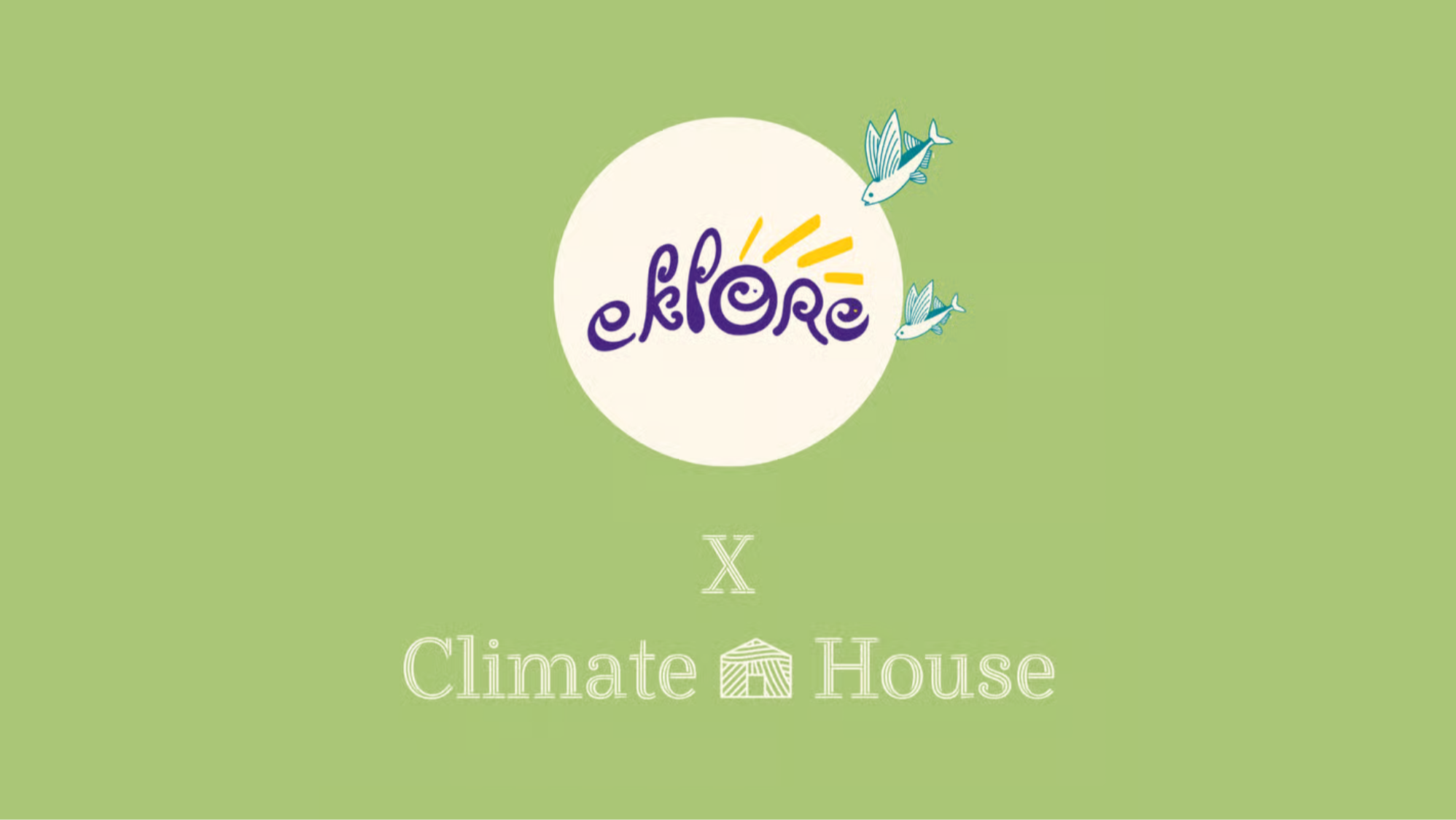 Eklore X Climate House : Des maisons closes aux espaces ouverts
