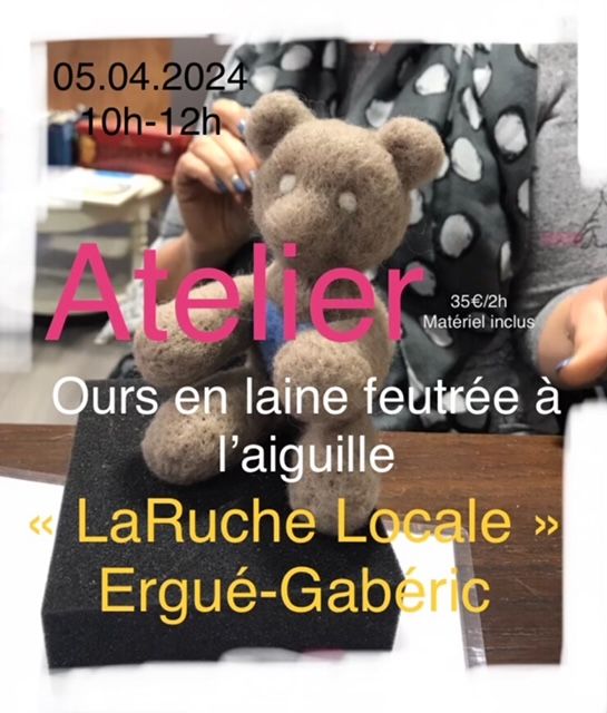 Atelier Ours en laine feutrée à l'aiguille