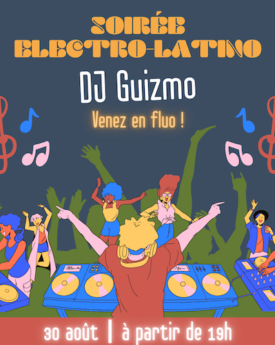 Soirée avec DJ Guizmo | Set électro-latino