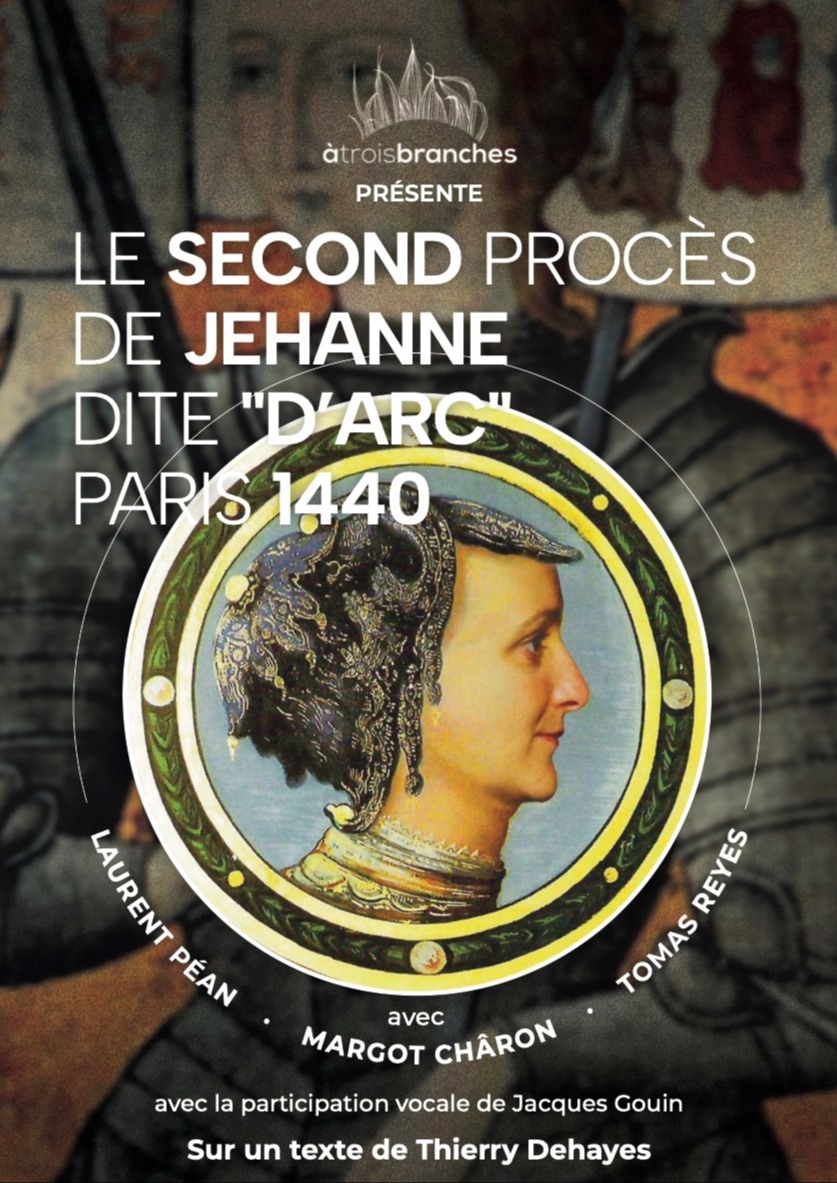 LE SECOND PROCÈS DE JEHANNE DITE 