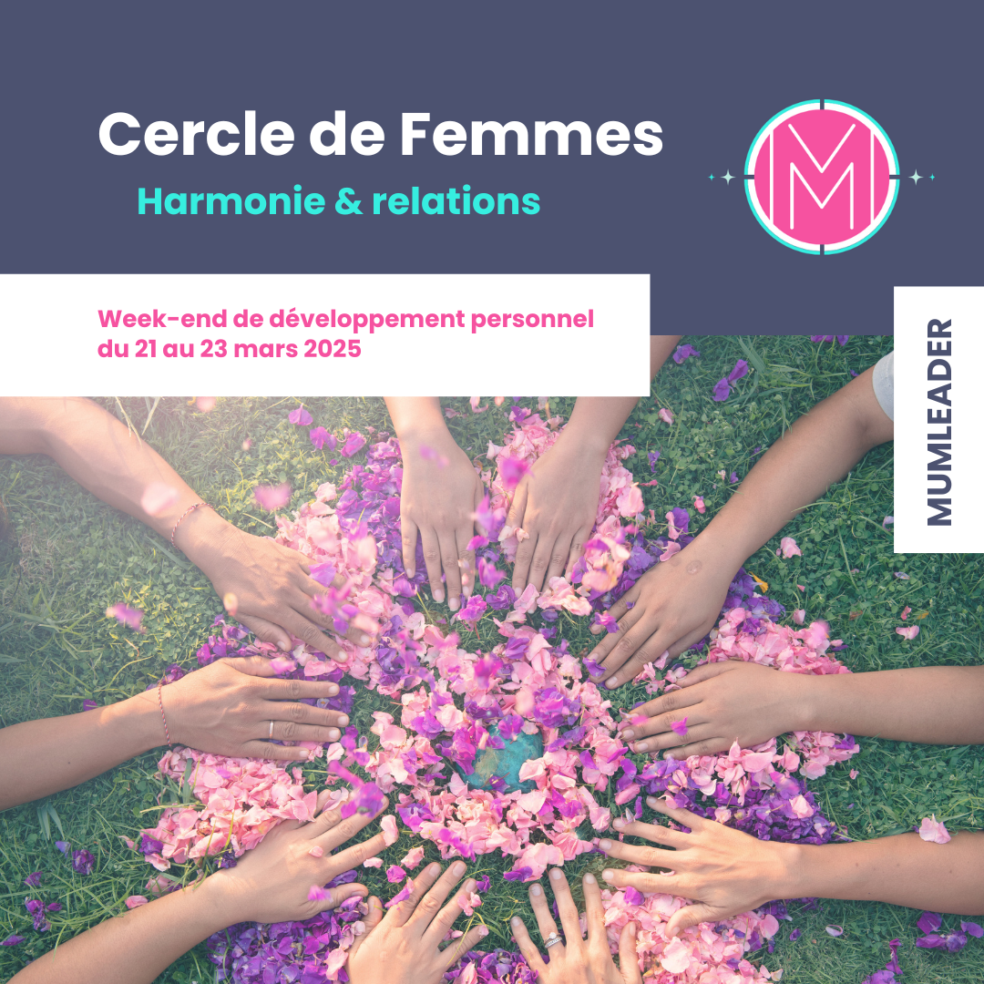 Cercle de femmes : Harmonie & relations