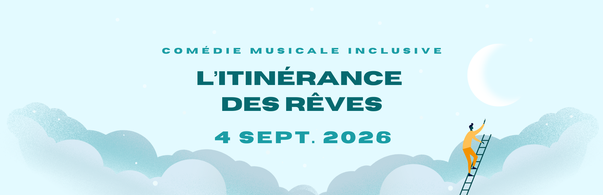 Comédie Musicale : L'itinérance des rêves