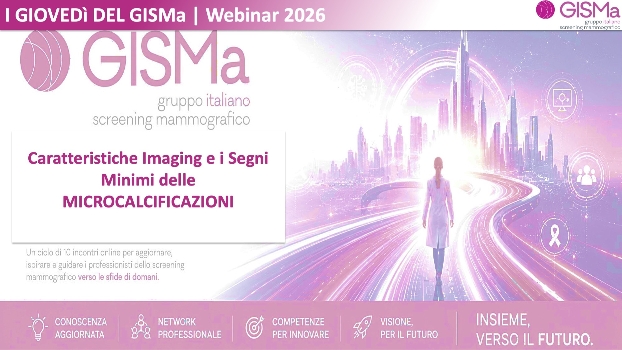 I Giovedì del GISMa | Caratteristiche Imaging e i Segni Minimi delle MICROCALCIFICAZIONI