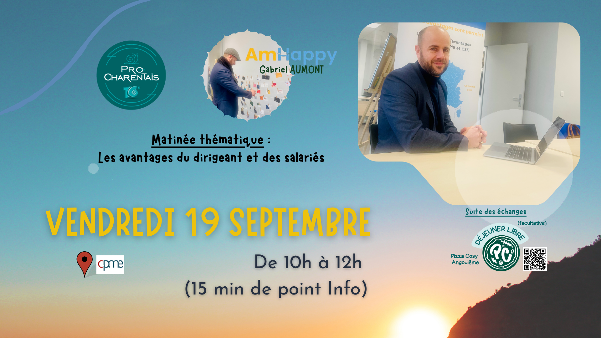 Rdv Rentrée  Pro Charentais  avec Gabriel de AmHappy à la CPME  ı 11h00 - 12h30