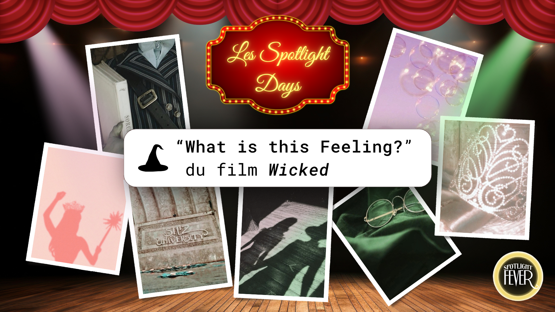 Spotlight Day - Wicked