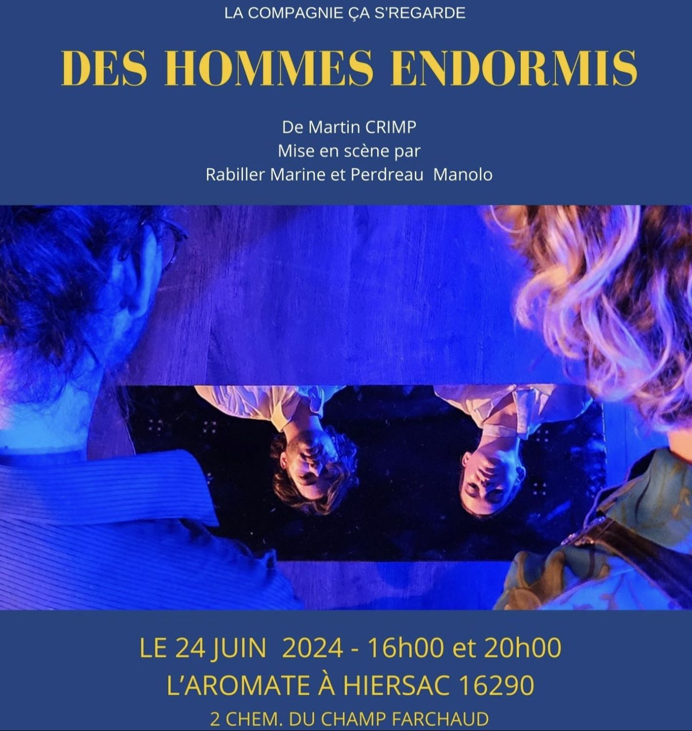 Représentation Des Hommes Endormis 16h00