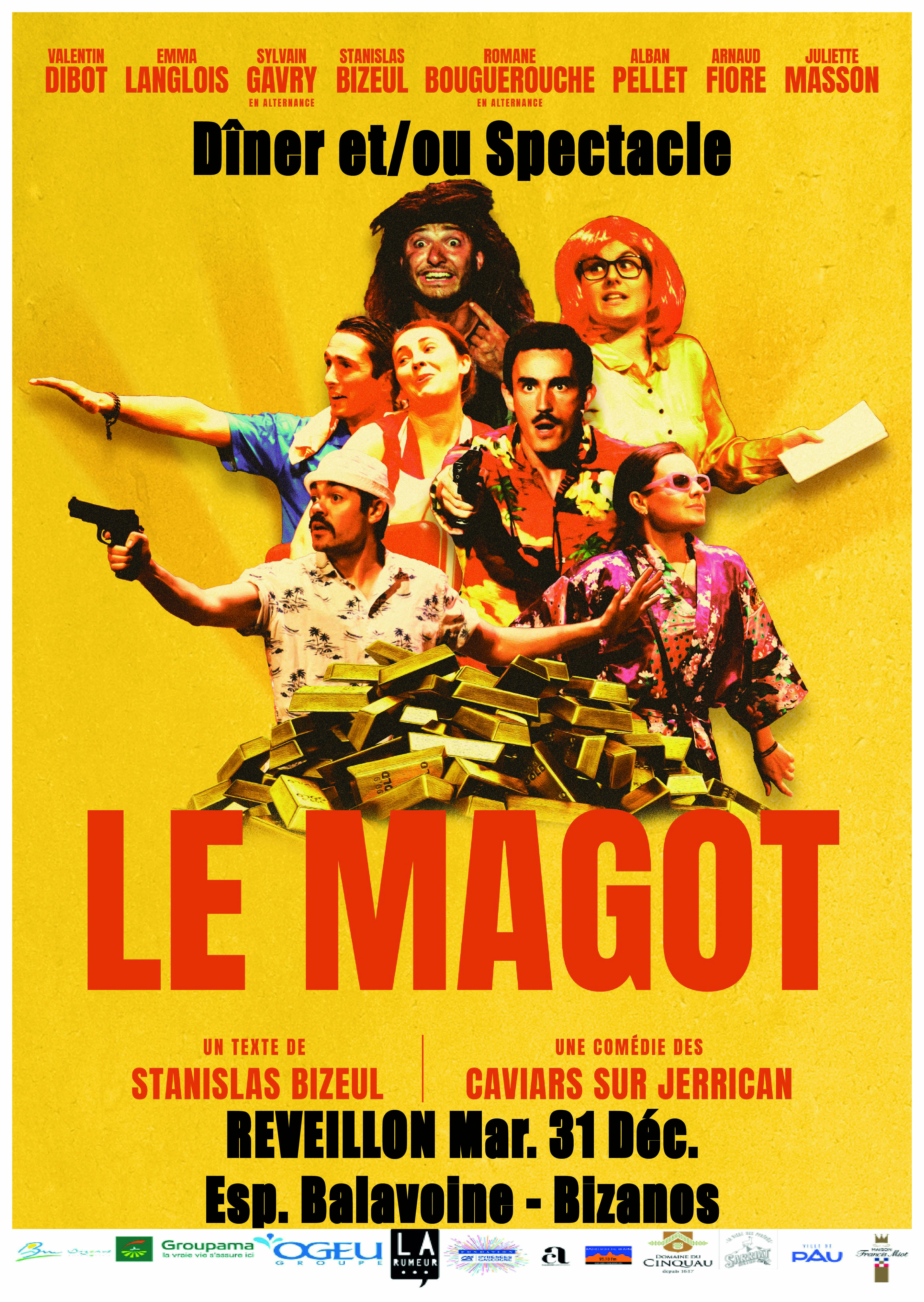 REVEILLON - LE MAGOT