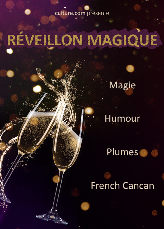 RÉVEILLON MAGIQUE !