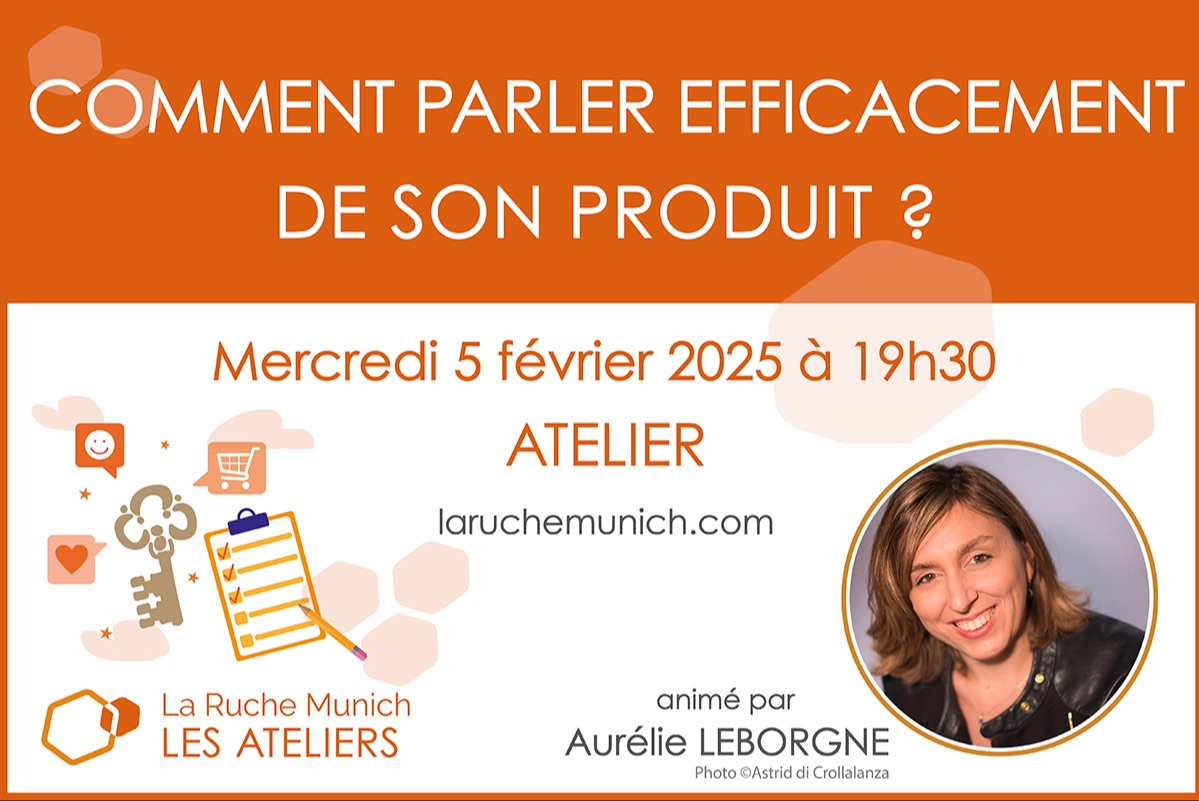 Atelier : Comment parler efficacement de son produit ?