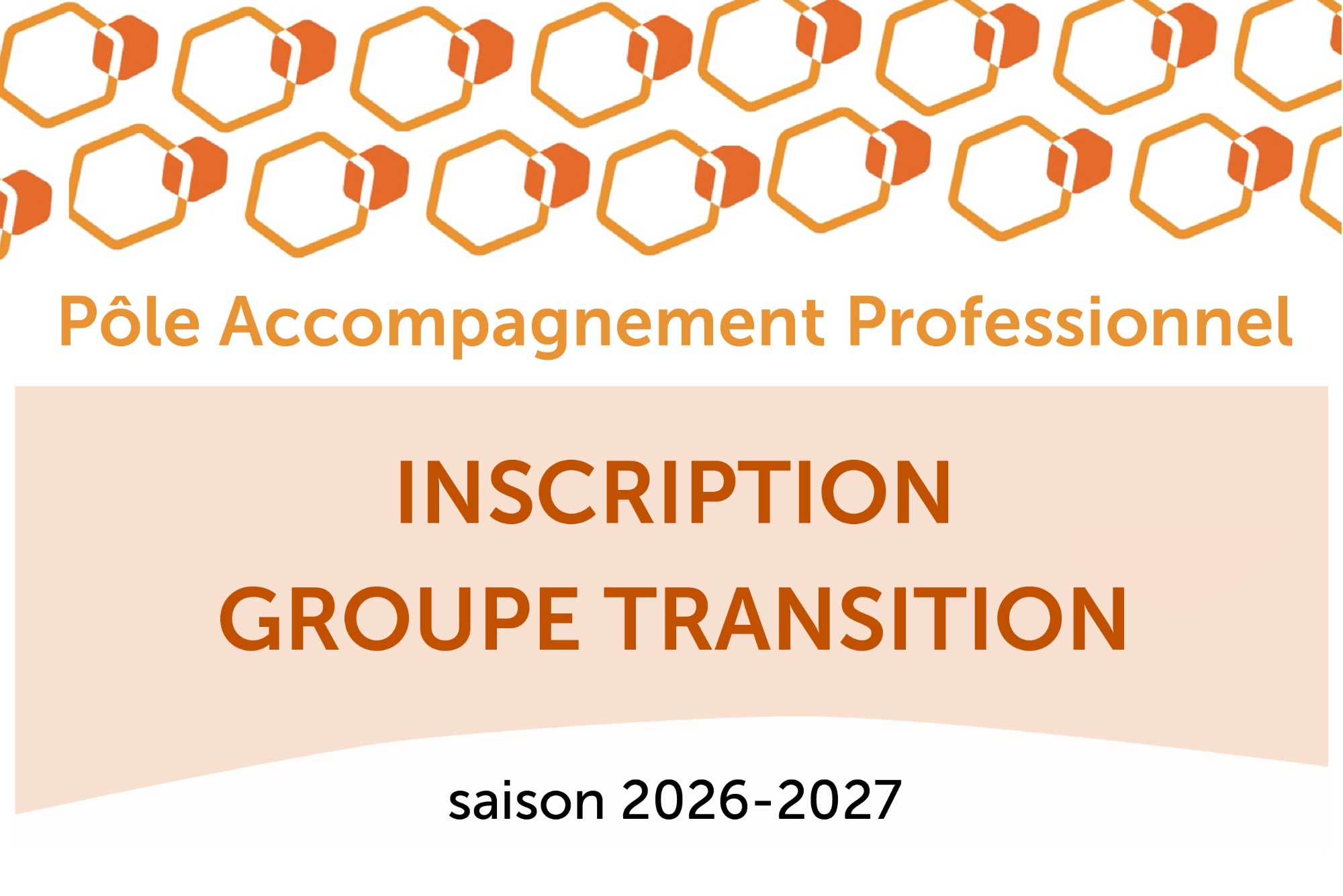 Groupe Transition - inscription saison 2026-27