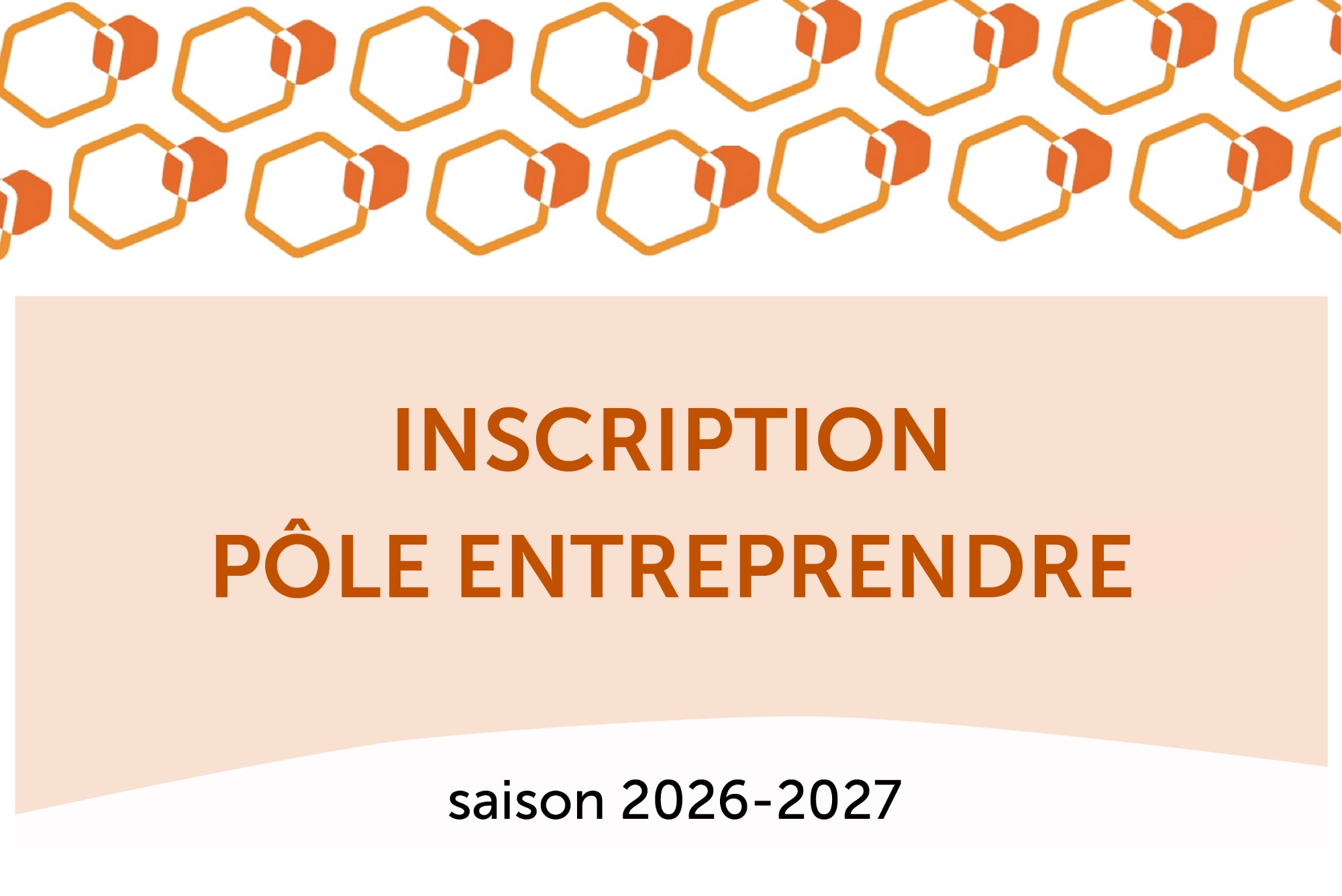 Pôle Entreprendre - inscription