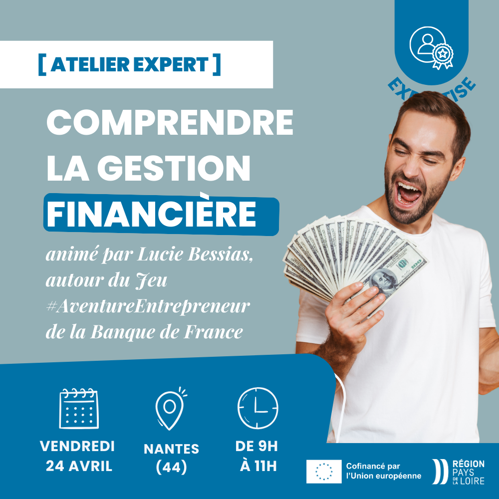 ATELIER EXPERT - Comprendre la gestion financière par le jeu à Nantes