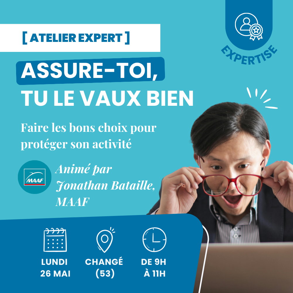 [ATELIER EXPERT] Assure-toi tu le vaux bien !