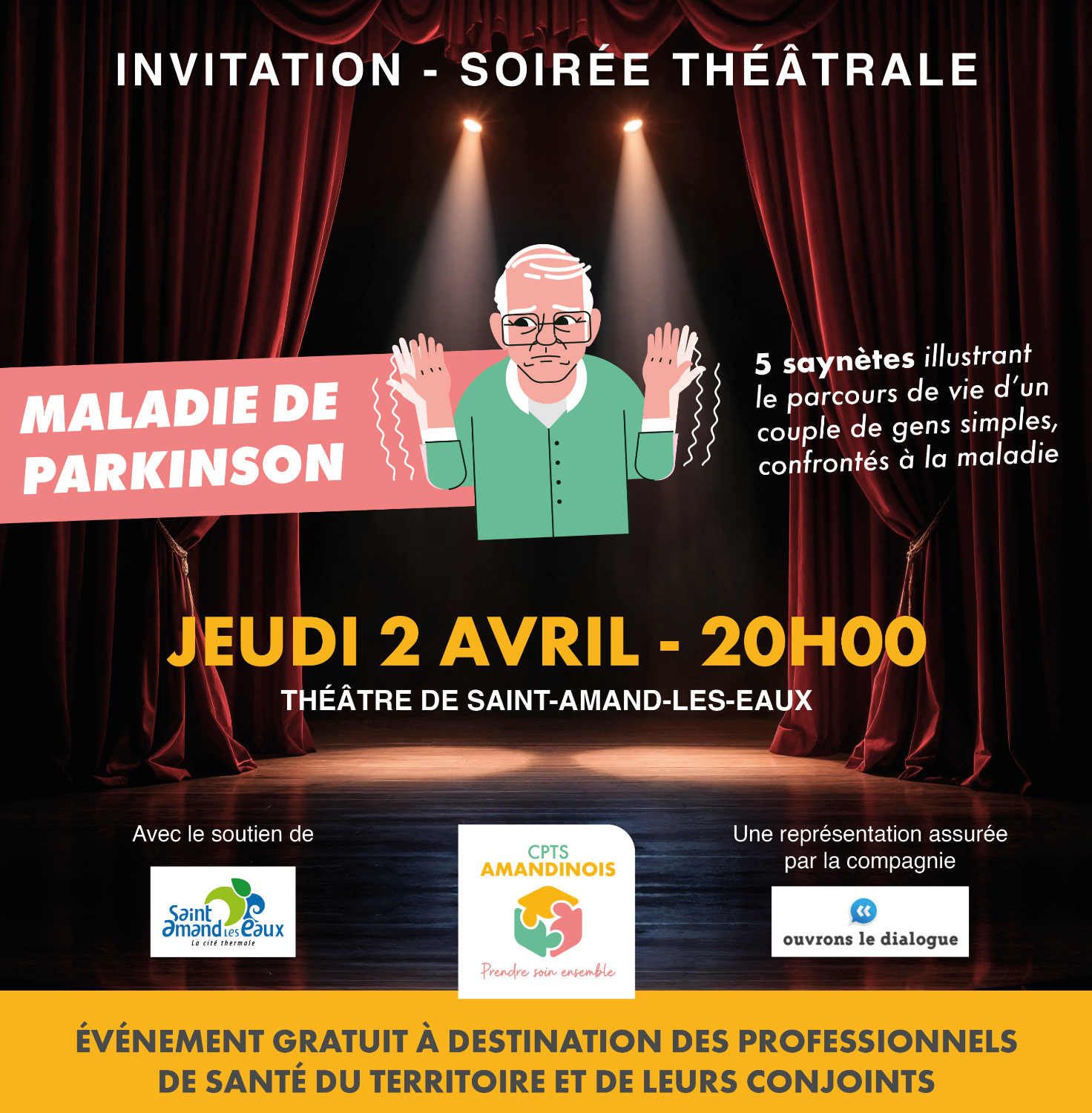 [Ouvert à tous les pro. de santé et à leur conjoint] Représentation Théâtrale autour de la maladie de Parkinson @TheatreDesSources
