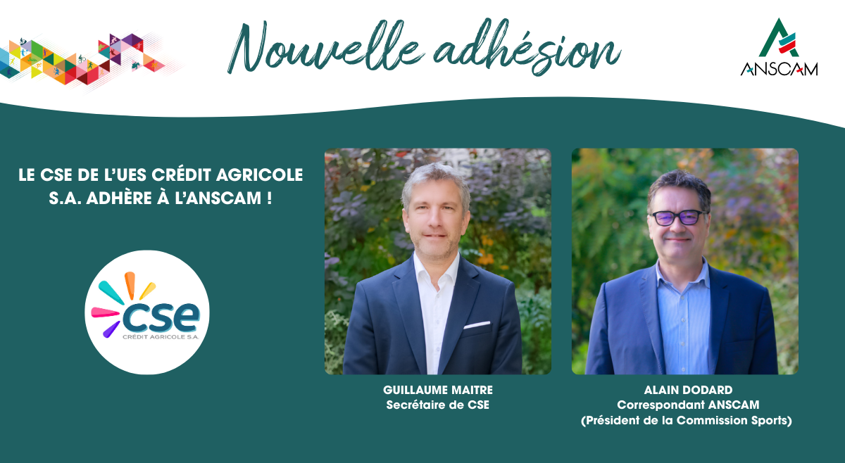Le CSE de l'UES Crédit Agricole SA rejoint l’ANSCAM