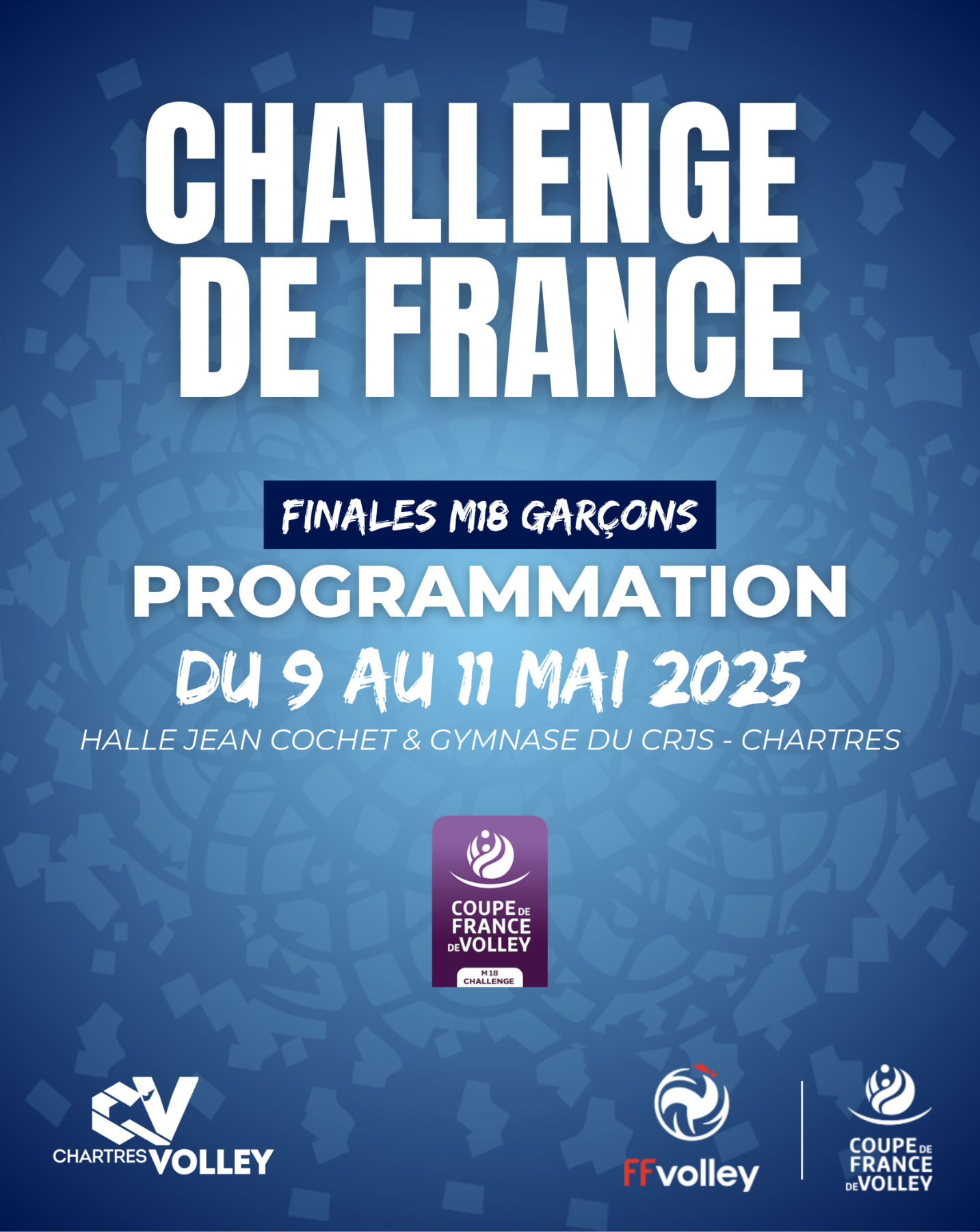 FINALES CHALLENGE DE FRANCE M18 GARÇONS – PROGRAMME & INFOS