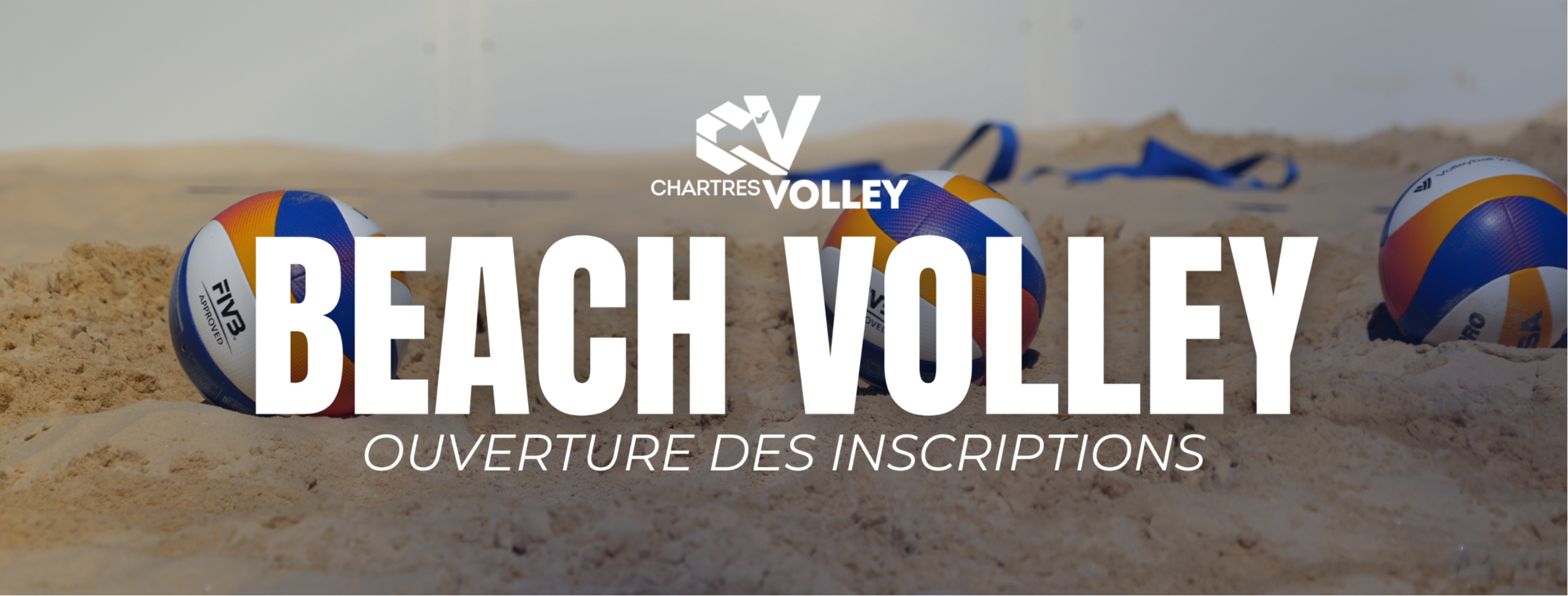BEACH VOLLEY - OUVERTURE DES INSCRIPTIONS