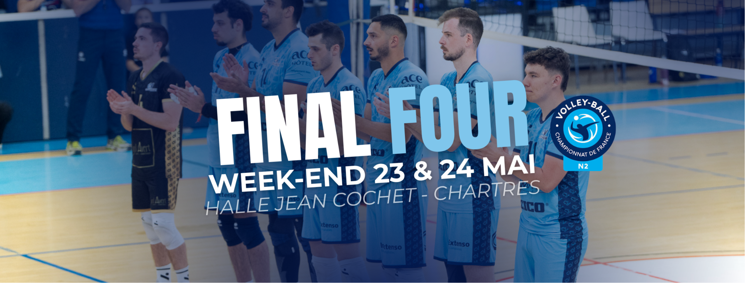 N2M | FINAL FOUR A CHARTRES !