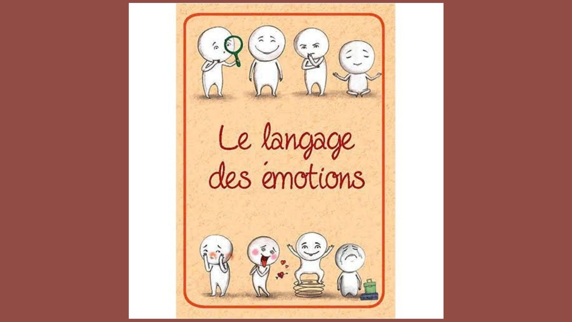 LES ÉMOTIONS : des alliées pour notre vie