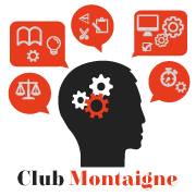 Présentation du Club Montaigne
