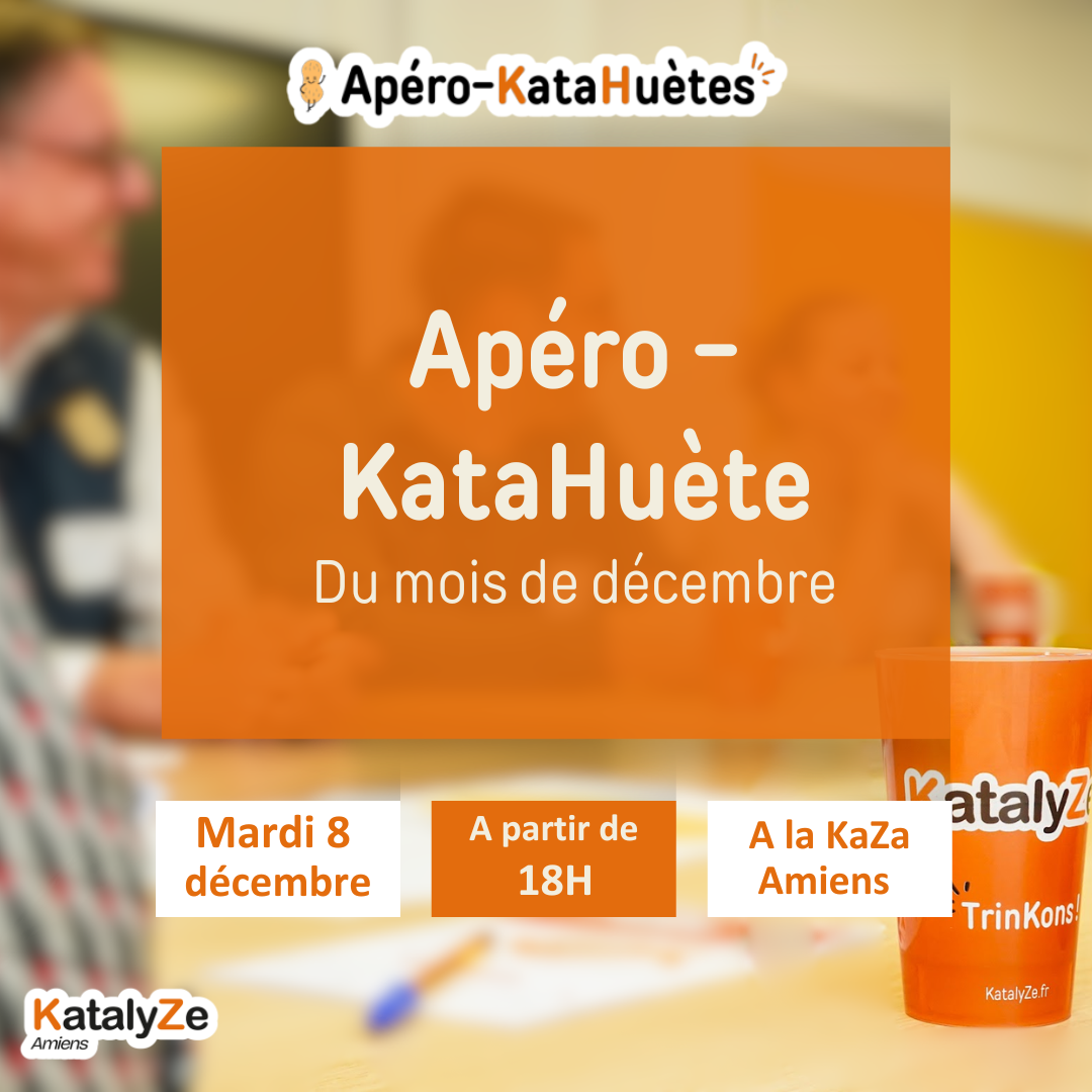 Apéro KataHuètes – Mardi 8 décembre 2026