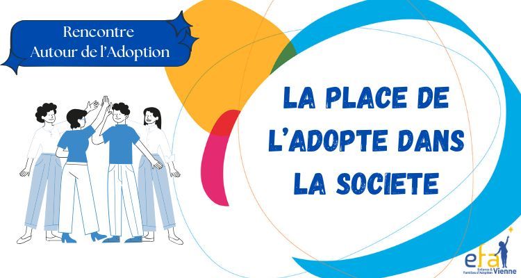 RENCONTRE AUTOUR DE L'ADOPTION MAI 2025