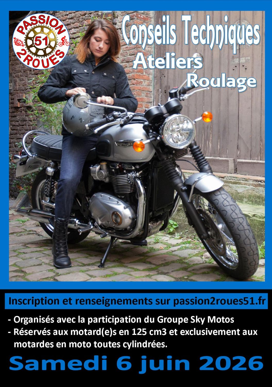 Conseils Techniques, Ateliers, Roulage du 6 juin 2026