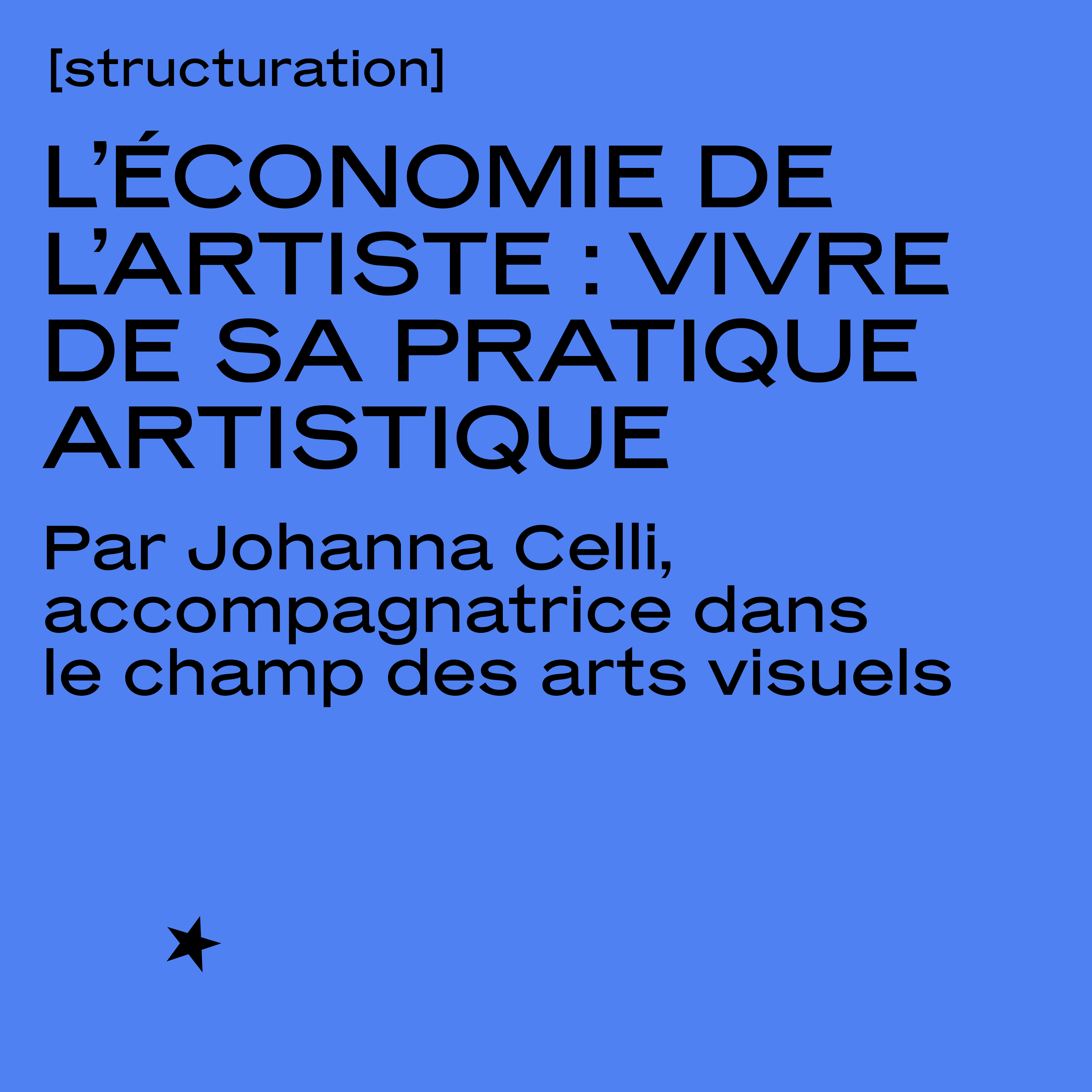 L'économie de l'artiste : vivre de sa pratique artistique