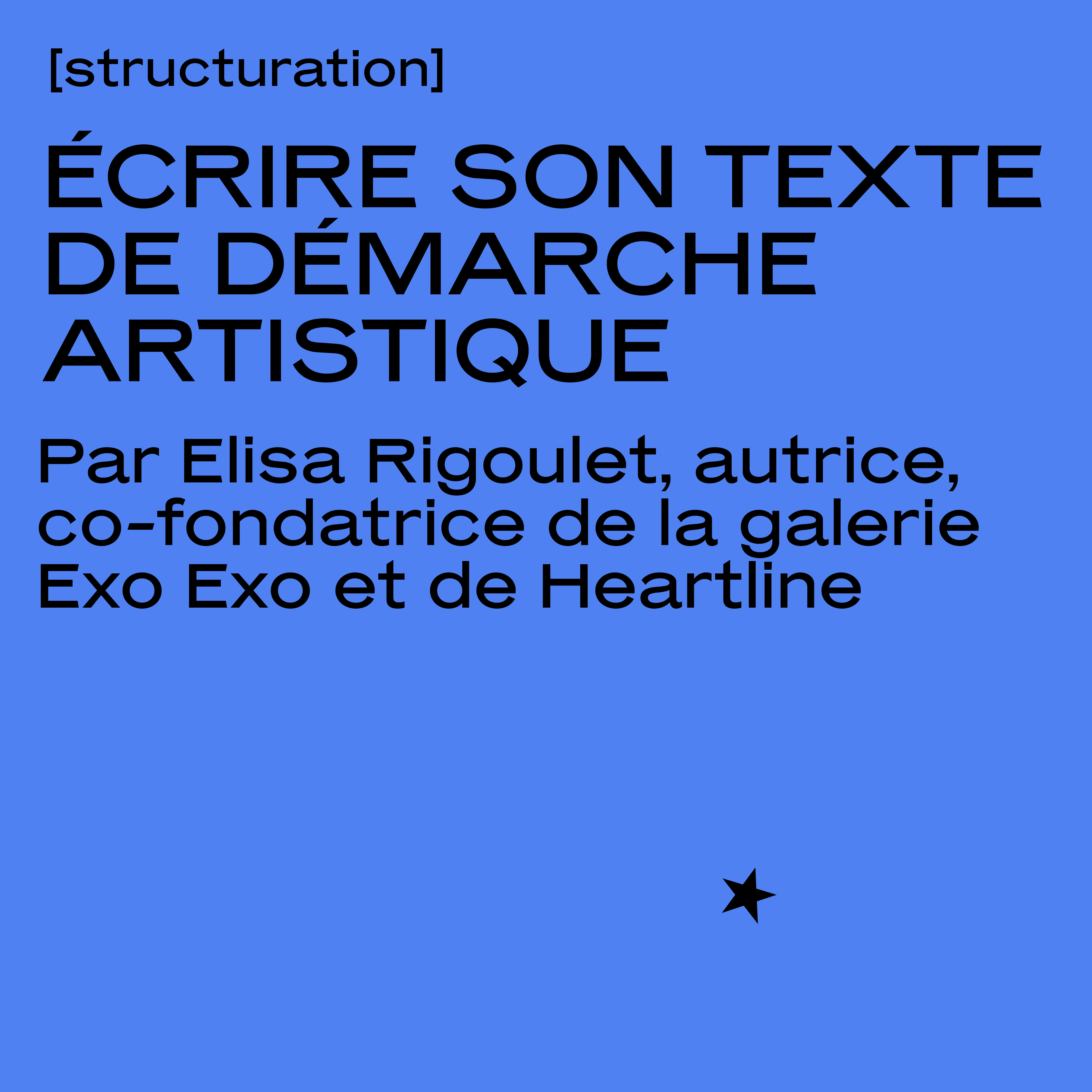 Écrire son texte de démarche artistique [visio]