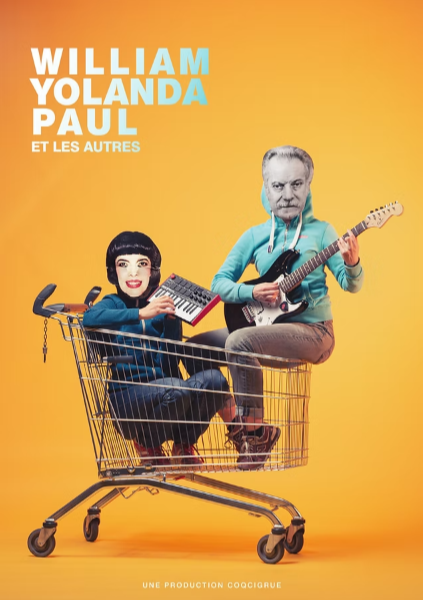 William, Yolanda, Paul et les autres - les Deux Moiselles de B