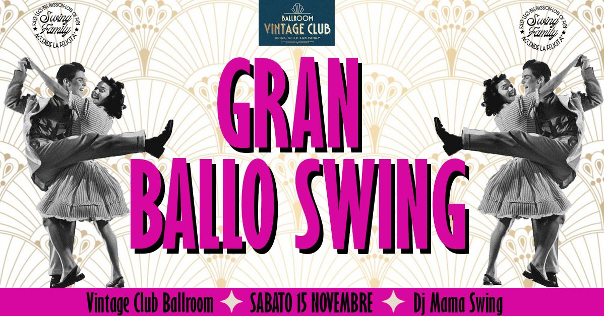 Gran Ballo Swing