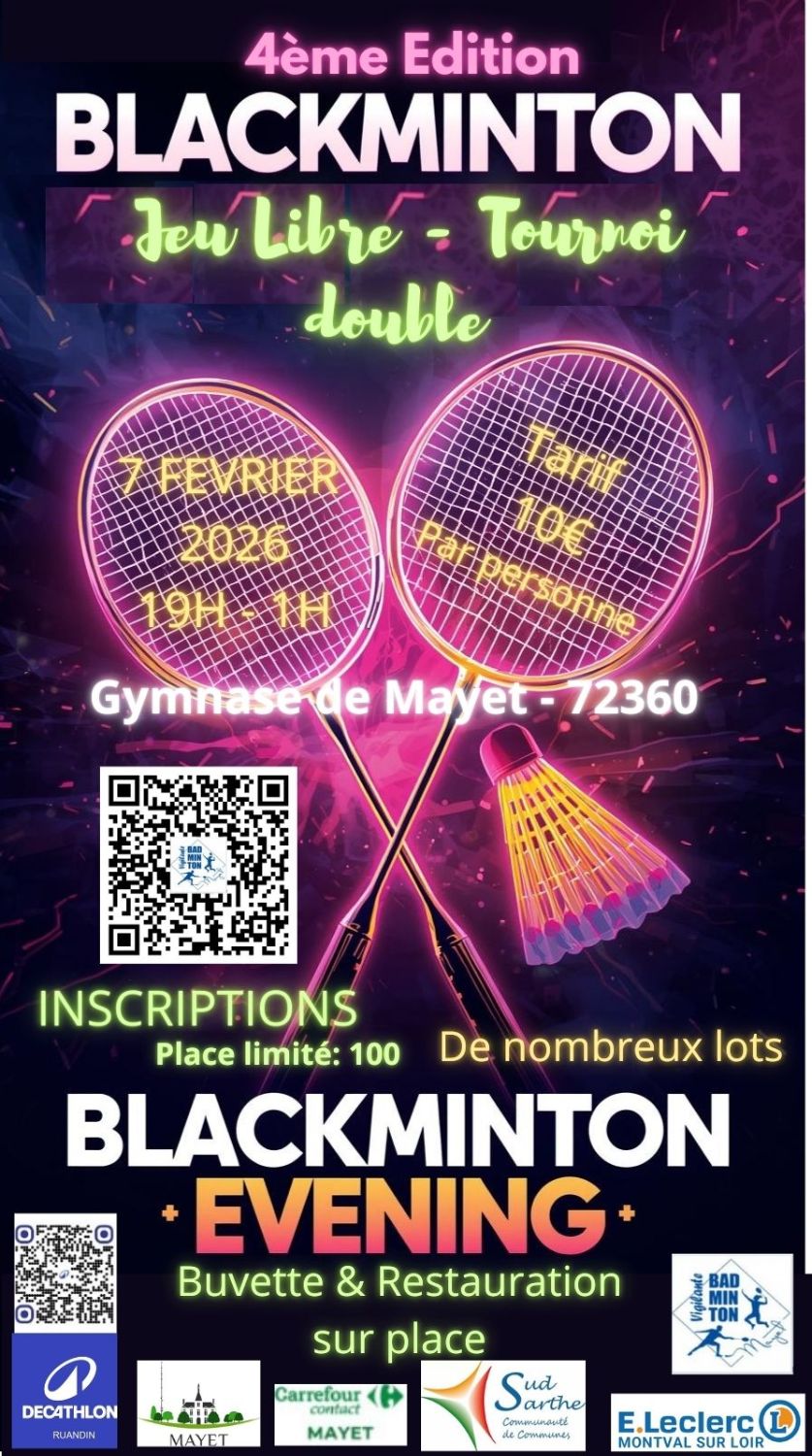4ème Soirée Blackminton - Organisation Vigilante Badminton de Mayet (72)