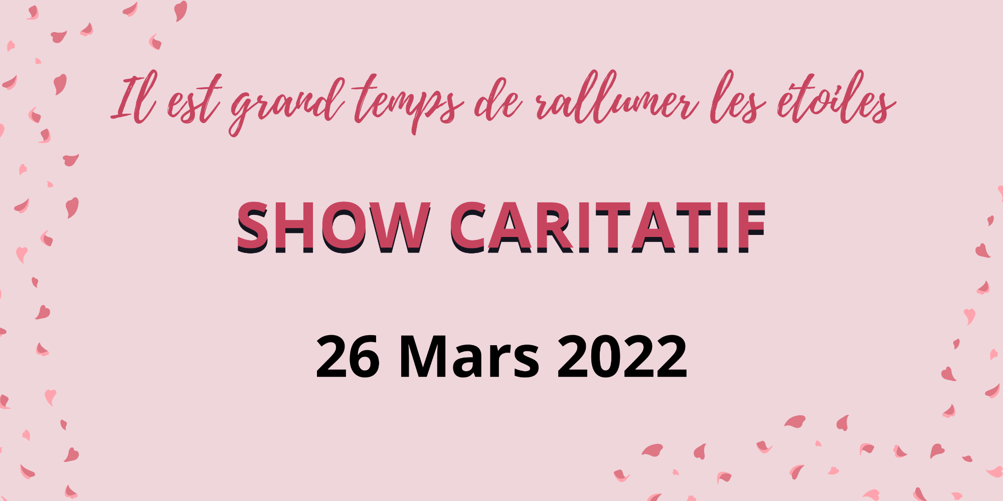 Show caritatif - Il est grand temps de rallumer les étoiles