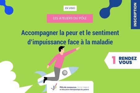 Accompagner la peur et le sentiment d’impuissance face à la maladie