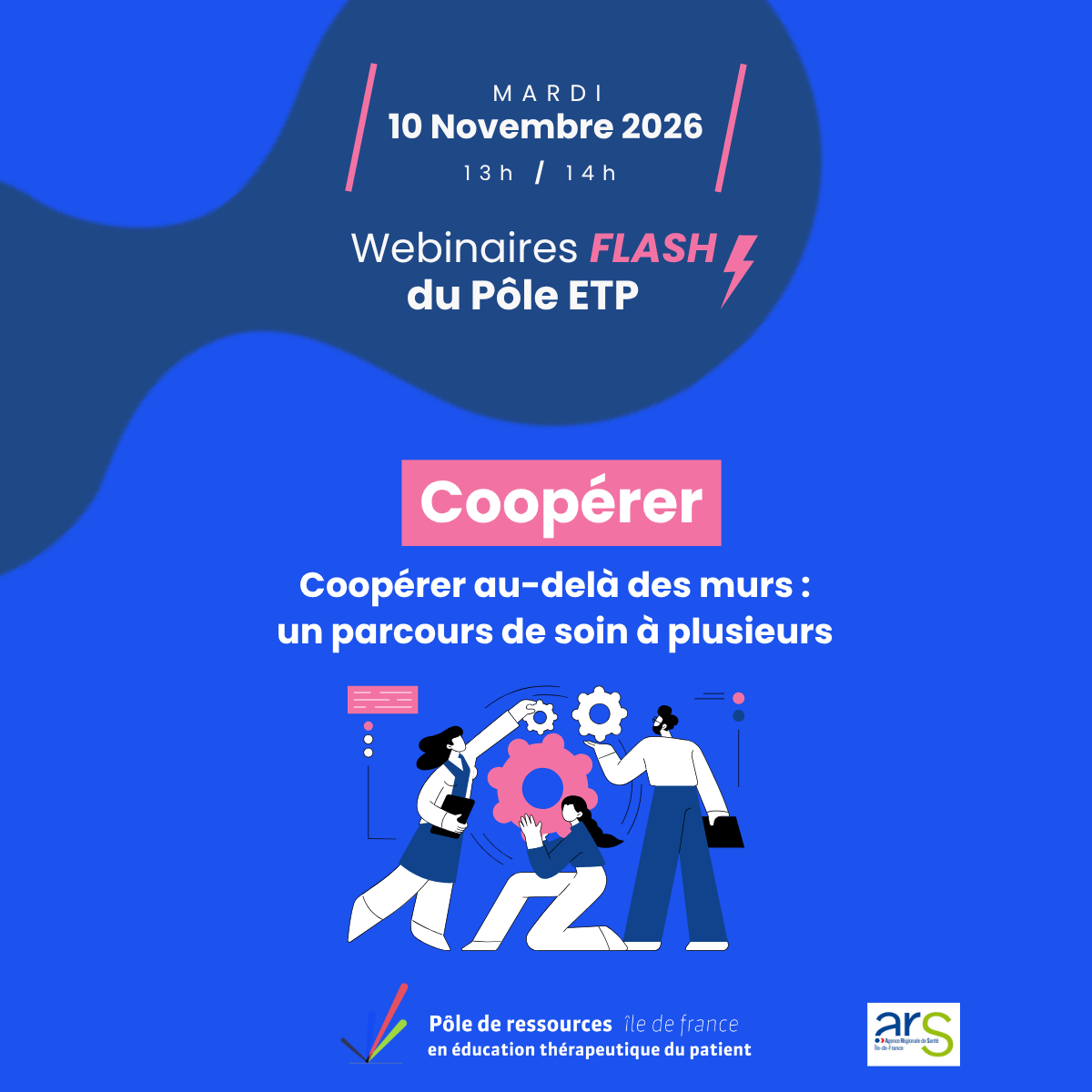 Les Webinaires Flash du Pôle ETP