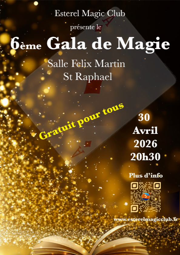 6ème Gala de Magie - ESTEREL MAGIC CLUB