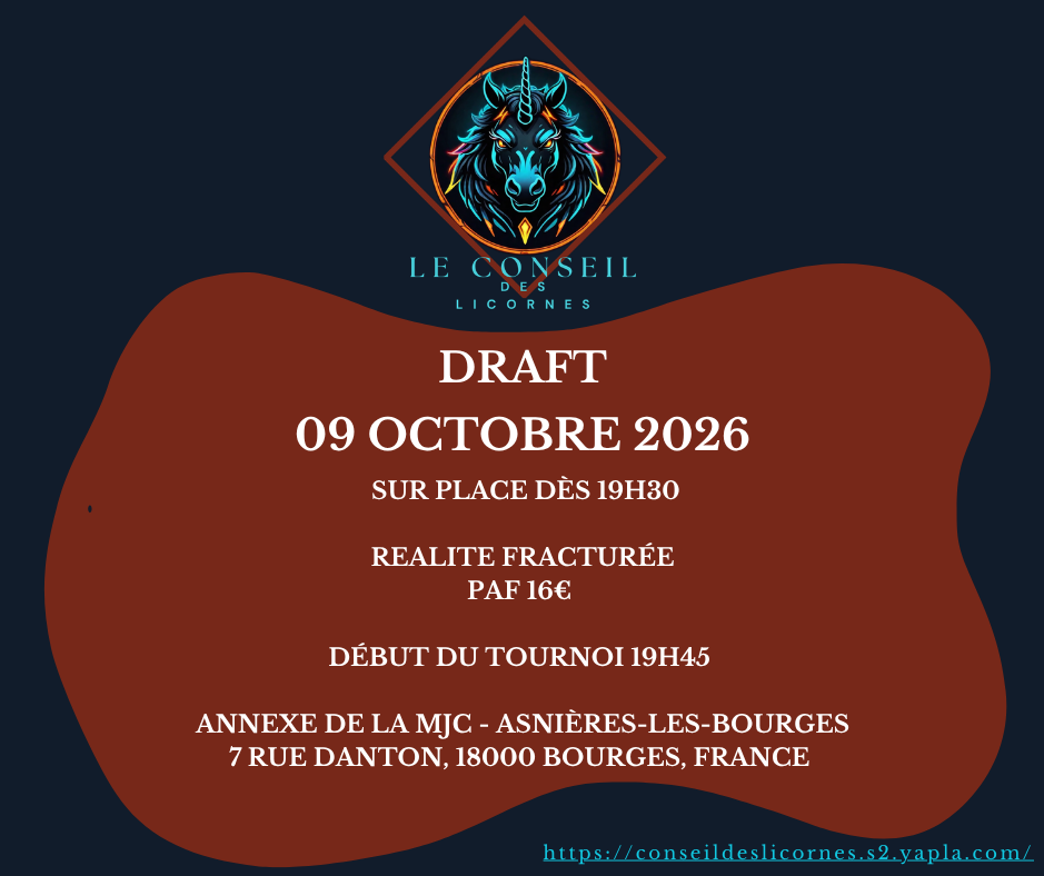 Tournoi 04 : Draft Réalité Fracturée