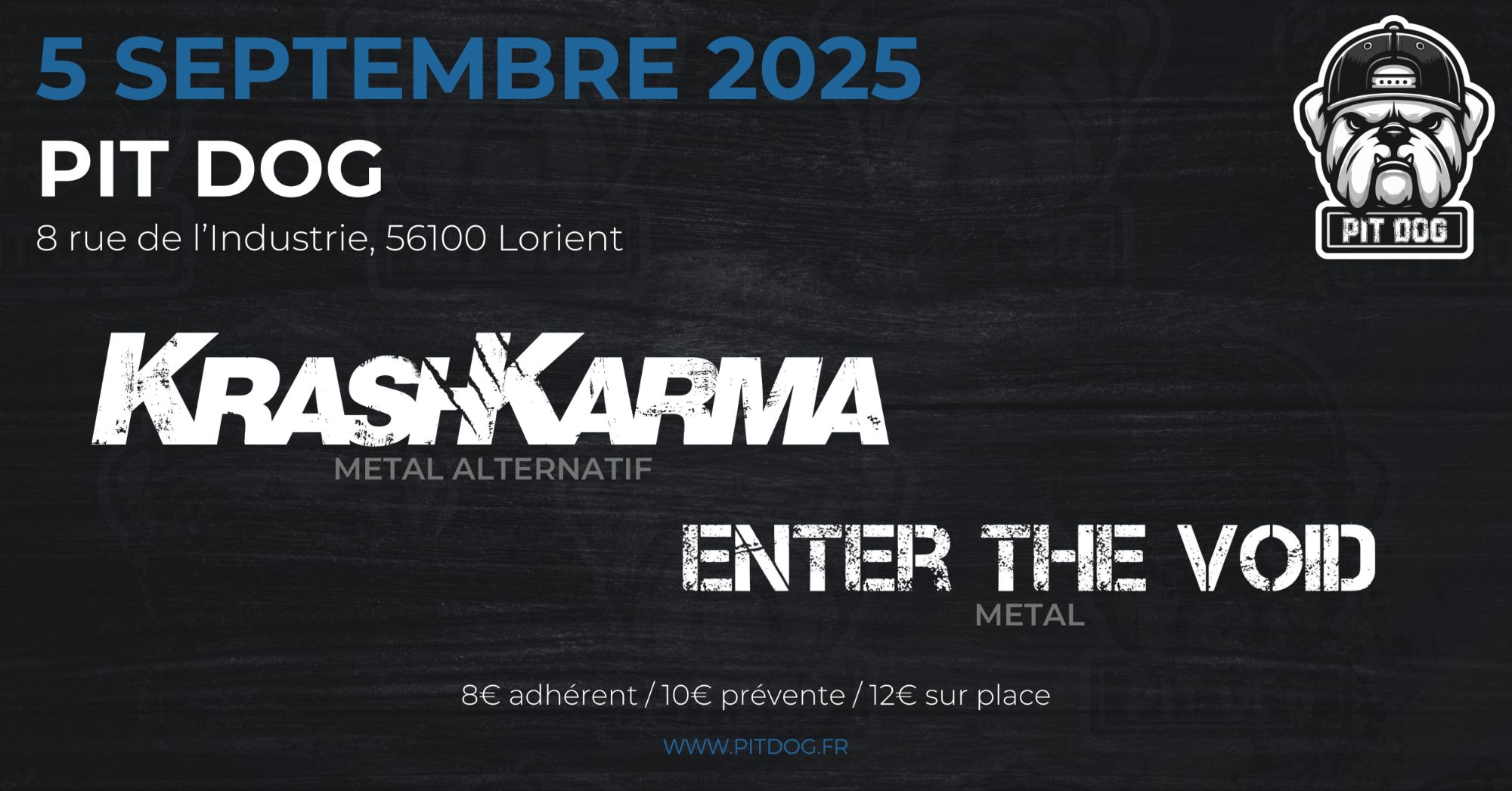 KRASHKARMA | ENTER THE VOID - PIT DOG, Lorient (56)