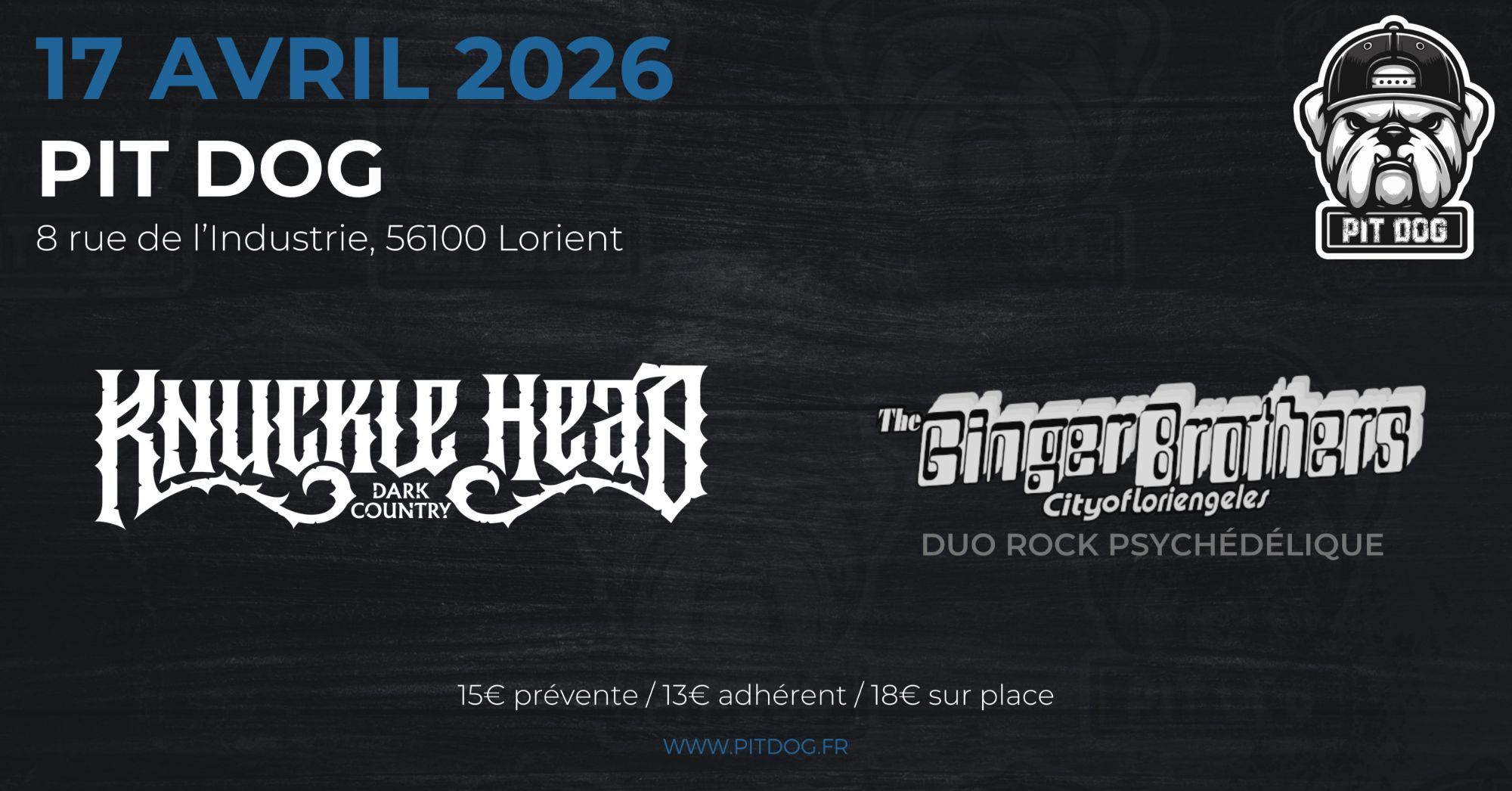 KNUCKLE HEAD | THE GINGER BROTHERS - PIT DOG, Lorient (56)
