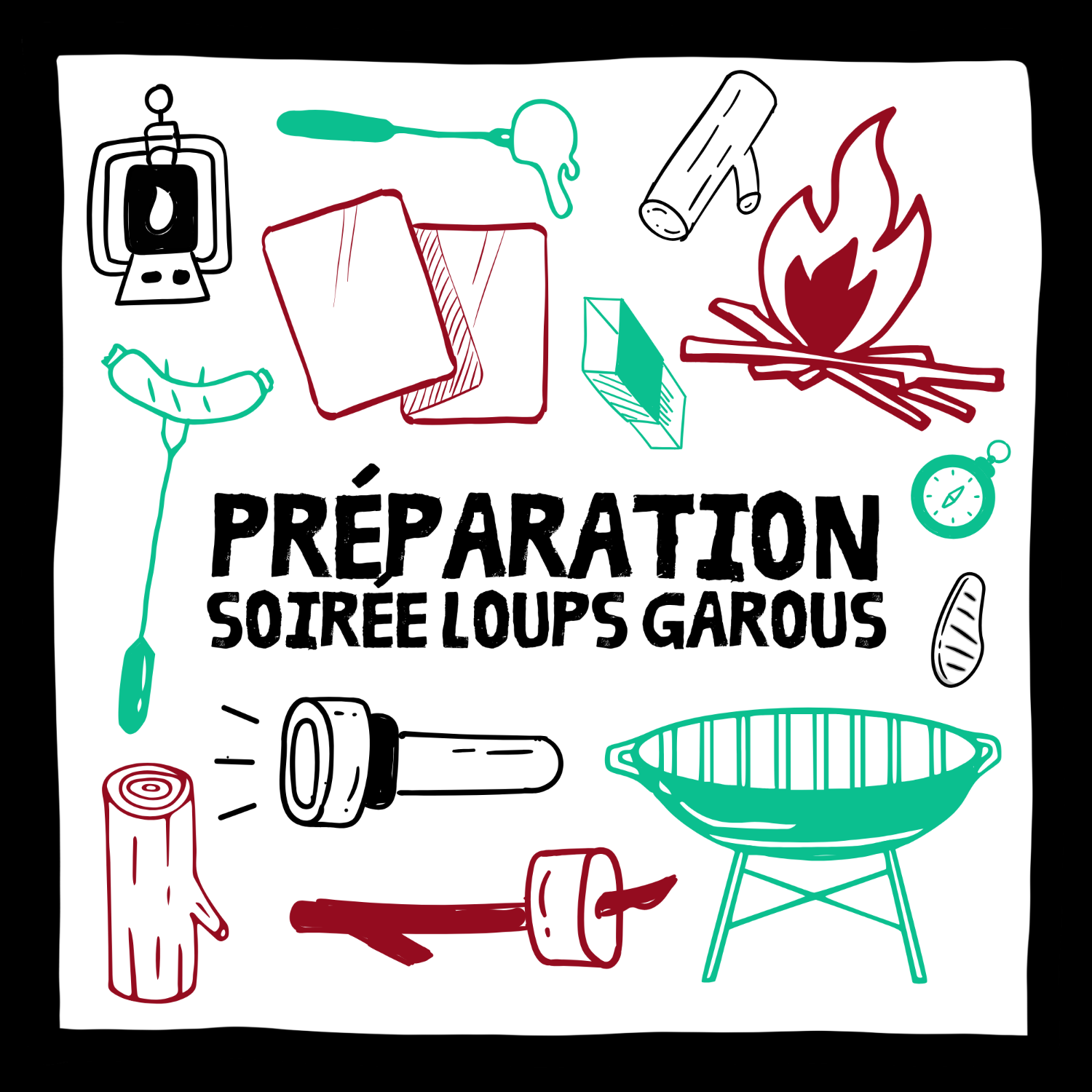 PRÉPARATION | SOIRÉE LOUPS GAROUS