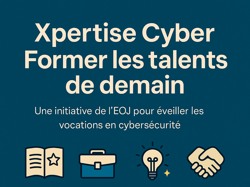 Xpertise Cyber — Former les talents de demain