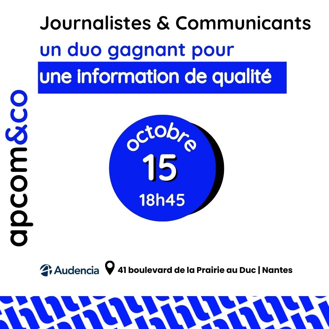 APCOM & CO Club de la presse : Journalistes & Communicants un duo gagnant pour une information de qualité