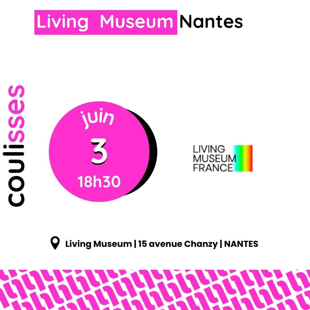 Coulisses Living Museum