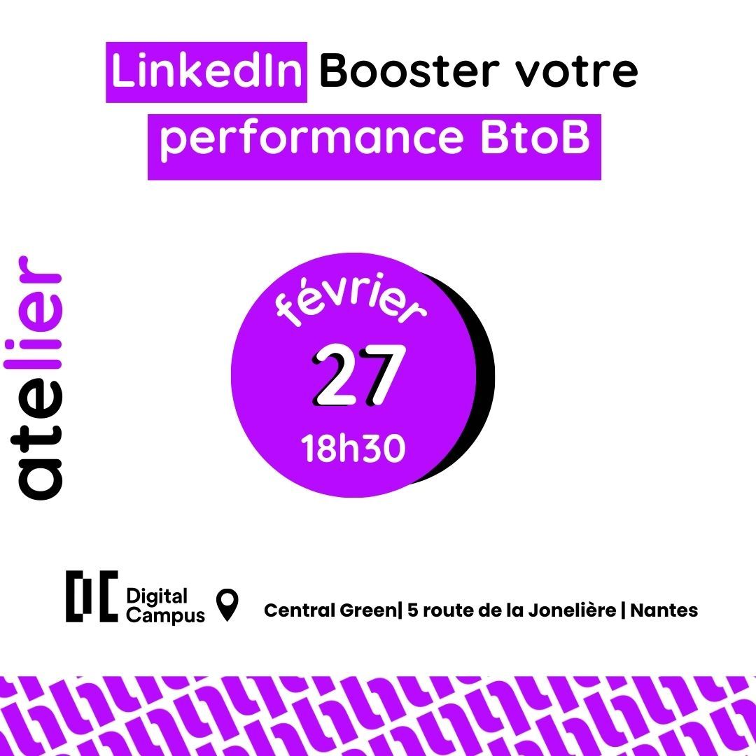 ATELIER LinkedIn : Booster votre performance BtoB [COMPLET]